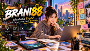 BRANI88 Mengulas Kreativitas Digital untuk Melahirkan Karya Unik